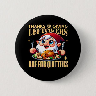 Macaron Rond 5 Cm Les Restes De Thanksgiving Sont Pour Quitters Clas