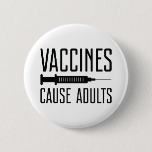 Macaron Rond 5 Cm Les vaccins causent les adultes