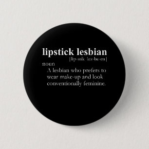 Macaron Rond 5 Cm LESBIENNE de ROUGE À LÈVRES (définition)