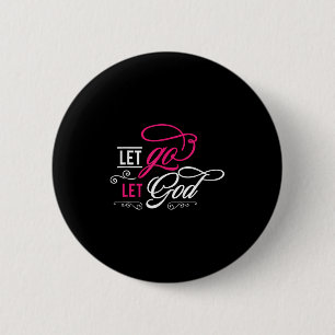 Macaron Rond 5 Cm Let Go And Let God - Christian