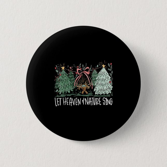 Macaron Rond 5 Cm Let Heaven &amp; Nature Sing Christmas Baby Jesus  (Devant)