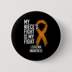 Macaron Rond 5 Cm Leukaemia My Niece's Fight Is My Fight Leukemia Aw