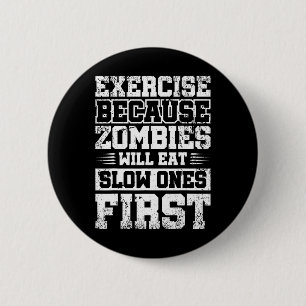 Macaron Rond 5 Cm L'Exercice Parce Que Les Zombies Mangeront D'Abord