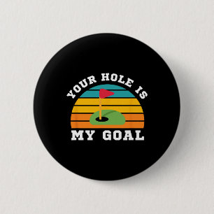 Macaron Rond 5 Cm Lgbt Drôle Gay Golf Croisière - Votre Trou Est Mon