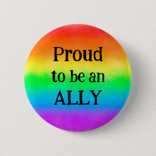 Macaron Rond 5 Cm LGBT Fier d'être un ALLY drapeau arc-en-ciel