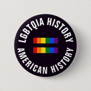 Macaron Rond 5 Cm L'histoire de LGBTQIA égale l'histoire américaine