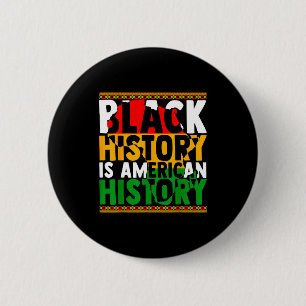 Macaron Rond 5 Cm L'histoire noire est l'histoire américaine Hommes
