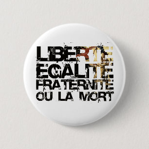 Macaron Rond 5 Cm LIberte Egalite Fraternite ! Révolution française