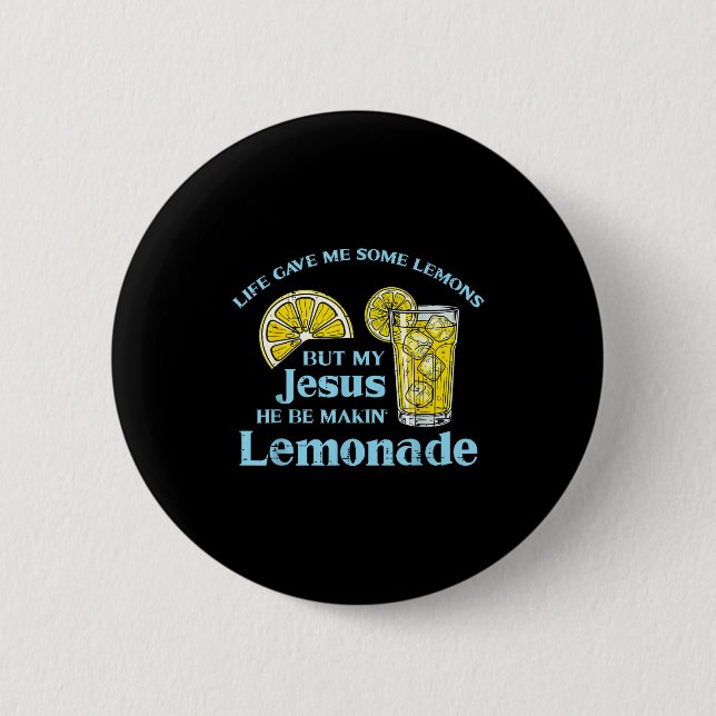 Macaron Rond 5 Cm Life Gave Lemon Jesus Made Lemonade Christian Men  (Devant)