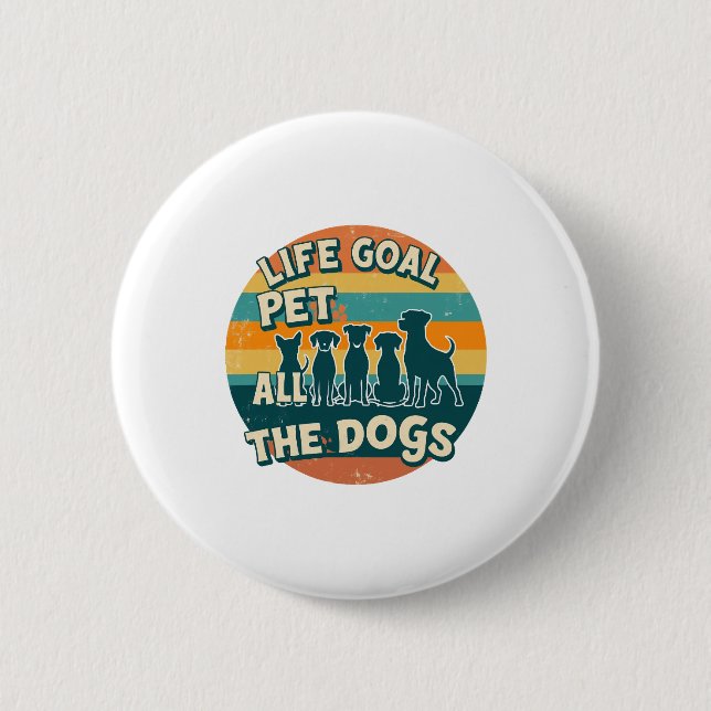 Macaron Rond 5 Cm Life Goal Pet All The Dogs Copy (Devant)