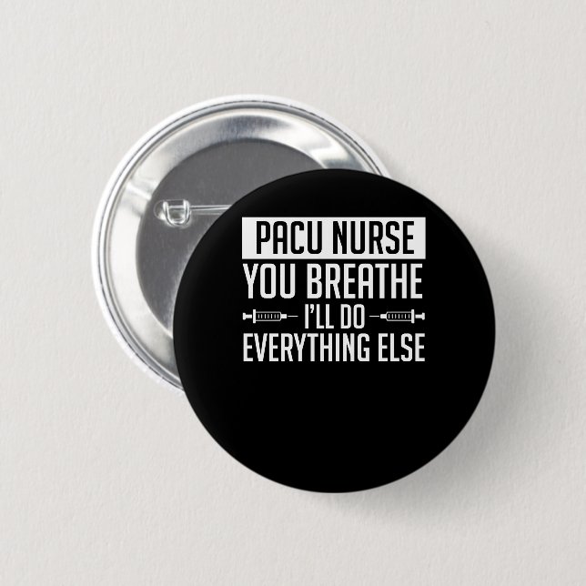 Macaron Rond 5 Cm L'infirmière Breathe de Pacu font tout autrement (Devant & derrière)