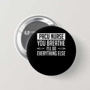 Macaron Rond 5 Cm L'infirmière Breathe de Pacu font tout autrement