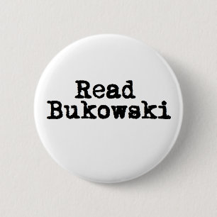 Macaron Rond 5 Cm Lisez l'insigne de bouton de Bukowski