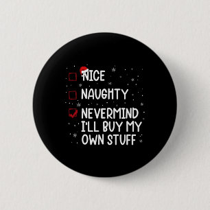 Macaron Rond 5 Cm Liste de Noël Nice Naughty Nevermind Je vais achet
