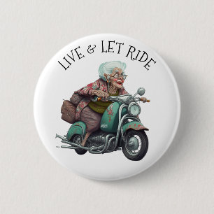 Macaron Rond 5 Cm Live and Let Ride Motorcycle Grand-mère