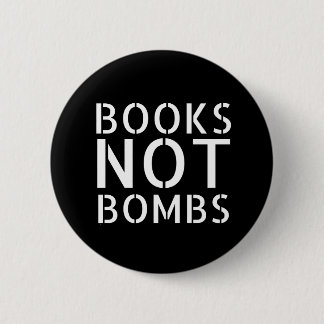 Macaron Rond 5 Cm Livres pas bombes - Slogan anti-guerre