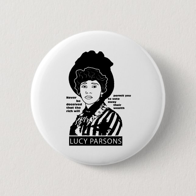Macaron Rond 5 Cm Lucy Parsons cite Ne jamais être trompé (Devant)