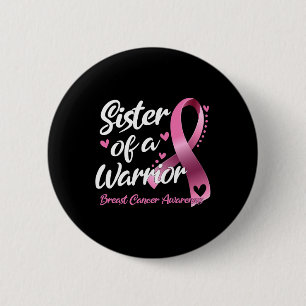 Macaron Rond 5 Cm Lutte Contre Le Cancer Du Sein Soeur D'Un Guerrier