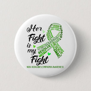 Macaron Rond 5 Cm Lymphome de non-Hodgkin Son combat est notre comba