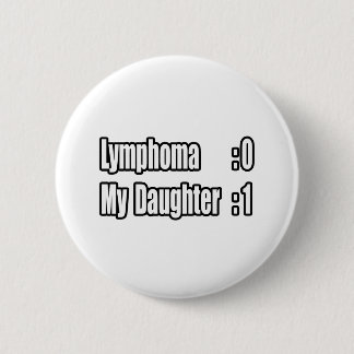 Macaron Rond 5 Cm Ma fille bat le lymphome (tableau de bord)