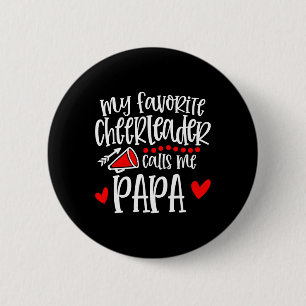 Macaron Rond 5 Cm Ma pom-pom girl préférée m'appelle Papa Drôle Chem
