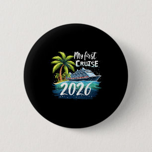 Macaron Rond 5 Cm Ma première croisière 2026 Drôle de première fois 