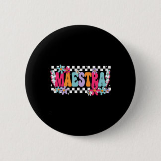 Macaron Rond 5 Cm Maestra Enseignante Espagnol Rentrée Scolaire Prem