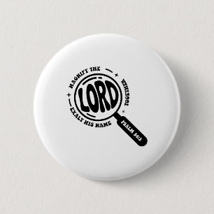 Macaron Rond 5 Cm Magnifiez le Seigneur Verset de la Bible Magnifié