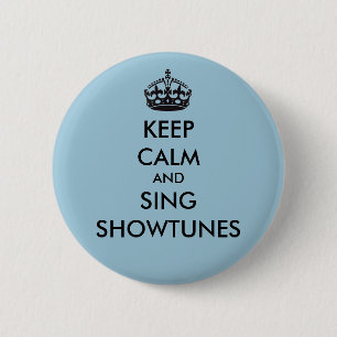 Macaron Rond 5 Cm Maintenez calme et chantez Showtunes