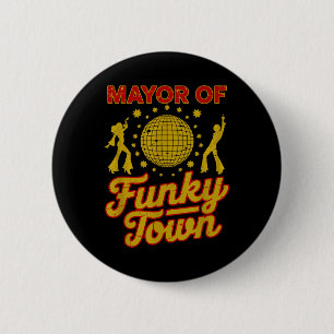 Macaron Rond 5 Cm Maire De Funky Town Funny Disco les années 70 Clic