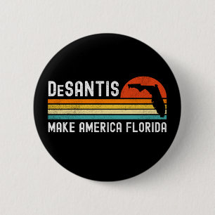 Macaron Rond 5 Cm Make America Florida Ron DeSantis 2024