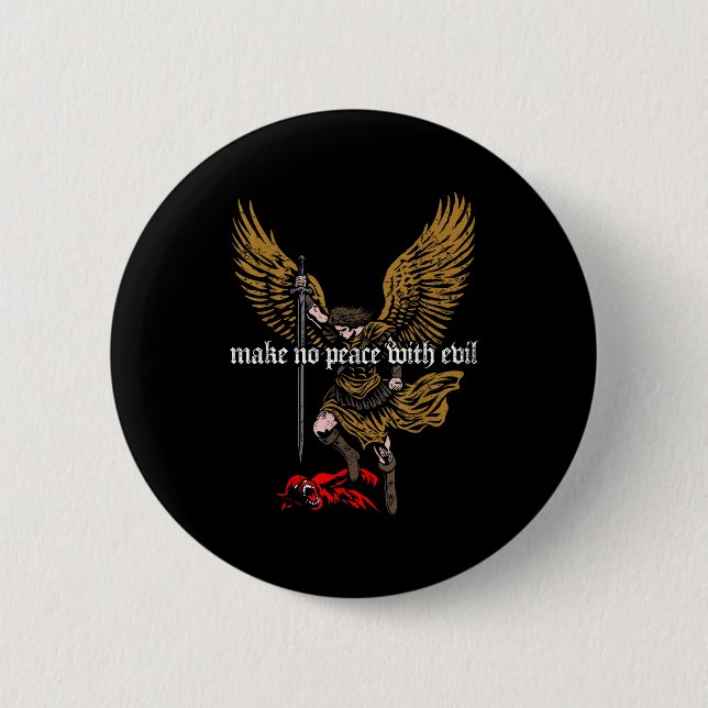 Macaron Rond 5 Cm Make No Peace With Evil Archangel Michael Design  (Devant)