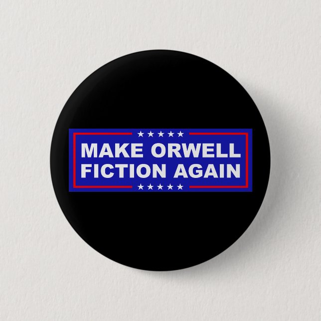 Macaron Rond 5 Cm Make Orwell Fiction Again (Devant)