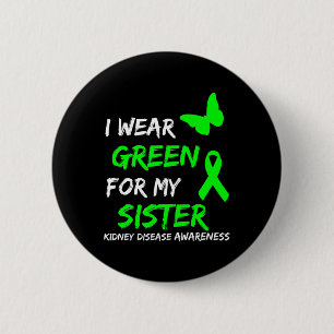 Macaron Rond 5 Cm Maladie rénale Je Porte Vert Pour Ma Soeur Ruban