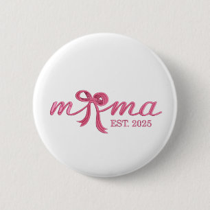 Macaron Rond 5 Cm Mama Est 2025 Chaud Rose Bow Coquette fête des mèr