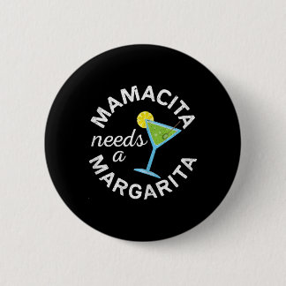 Macaron Rond 5 Cm Mamacita a besoin d'un t-shirt Margarita Hommes Fe