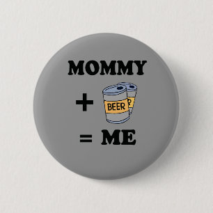 Macaron Rond 5 Cm Maman + bière = je T-shirt de bébé