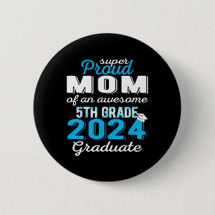 Macaron Rond 5 Cm Maman De 5E Année Diplômée 2024 Primaire