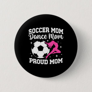 Macaron Rond 5 Cm Maman de footballeur et de danseuse fière de socce