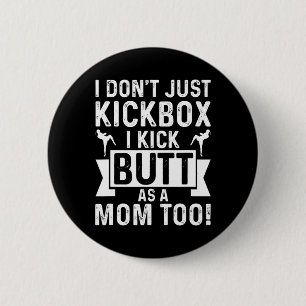 Macaron Rond 5 Cm Maman de kickboxing Je ne fais pas que kickboxer,