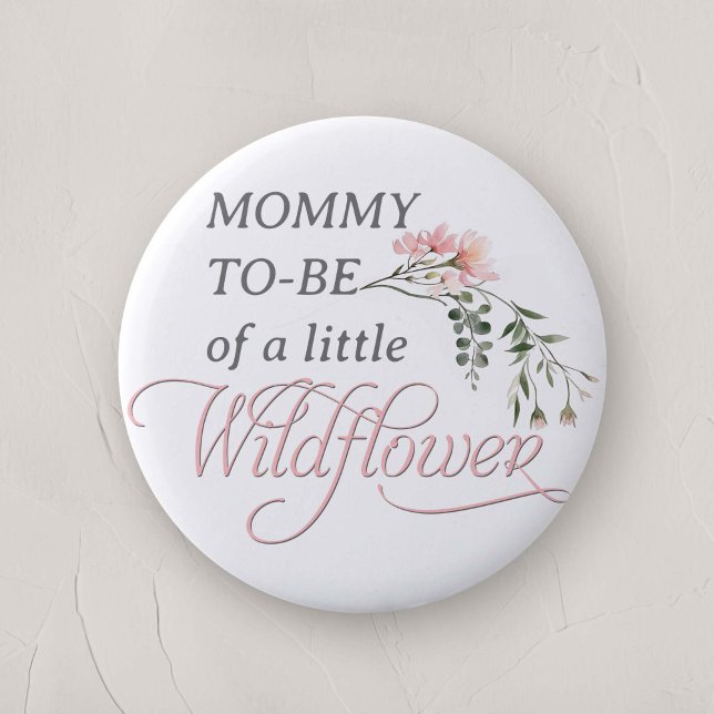 Macaron Rond 5 Cm Maman Fleur sauvage rose (Mommy-to-be, Pink A little Wildflower Baby Girl Shower Family Pin)