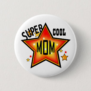 Macaron Rond 5 Cm Maman Super Cool Star Funny Mère Bouton
