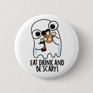 Macaron Rond 5 Cm Mangez Boire Et Soyez Effrayant Ghost Pun