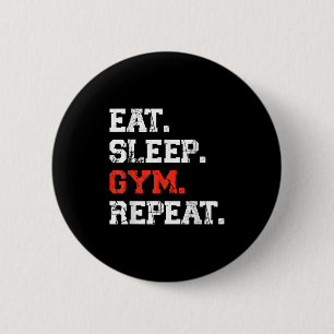 Macaron Rond 5 Cm Mangez Sleep Gym Répéter Funny Fitness Training Wo