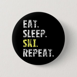 Macaron Rond 5 Cm Mangez Sleep Ski Repeat - Fun Skiing Cadeau