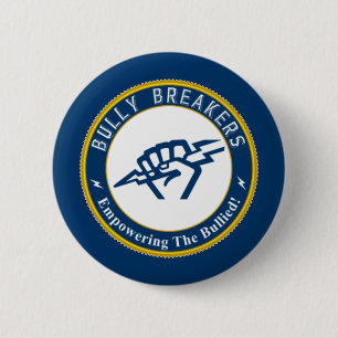 Macaron Rond 5 Cm Marchandise officielle de Bully Breaker