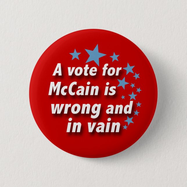 Macaron Rond 5 Cm McCain est un vain bouton politique (Devant)