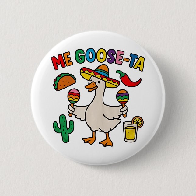 Macaron Rond 5 Cm Me Goose-Ta Funny Mexicain Espagnol Oie (Devant)
