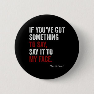 Macaron Rond 5 Cm Me Kamala Harris Raconte À Trump &#' ; Dites-Le À 