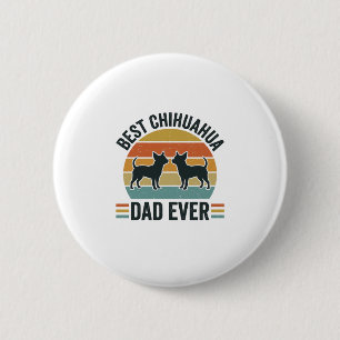 Macaron Rond 5 Cm Meilleur père Chihuahua de tous les temps T-shirt
